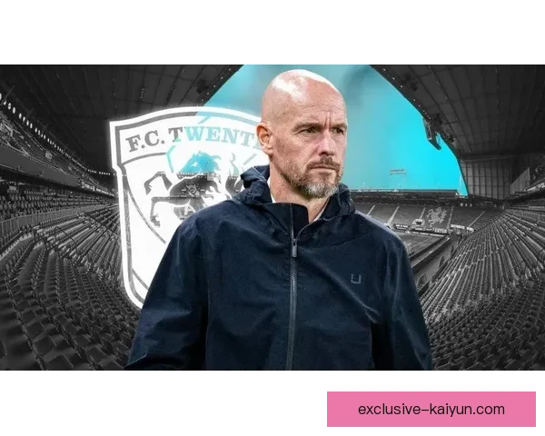 英超埃里克·滕哈赫持续提升球队竞争力引关注